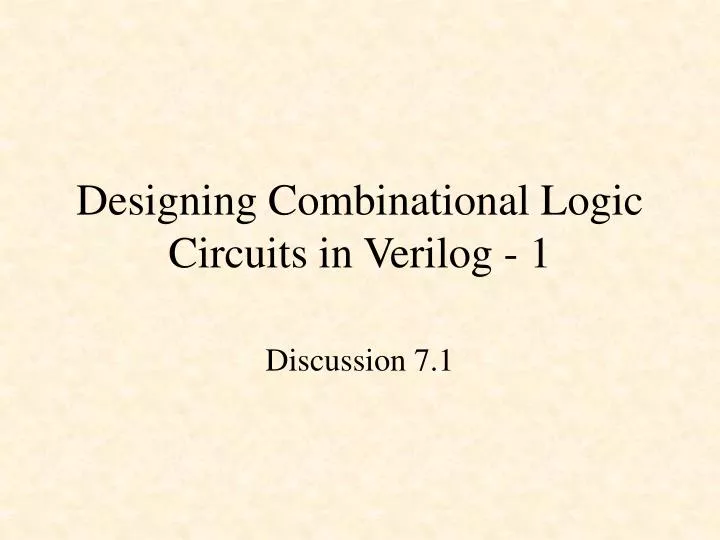 designing combinational logic circuits in verilog 1