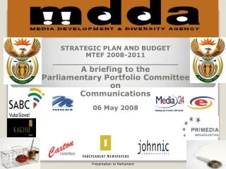 STRATEGIC PLAN AND BUDGET MTEF 2008-2011 ____________________________ A briefing to the