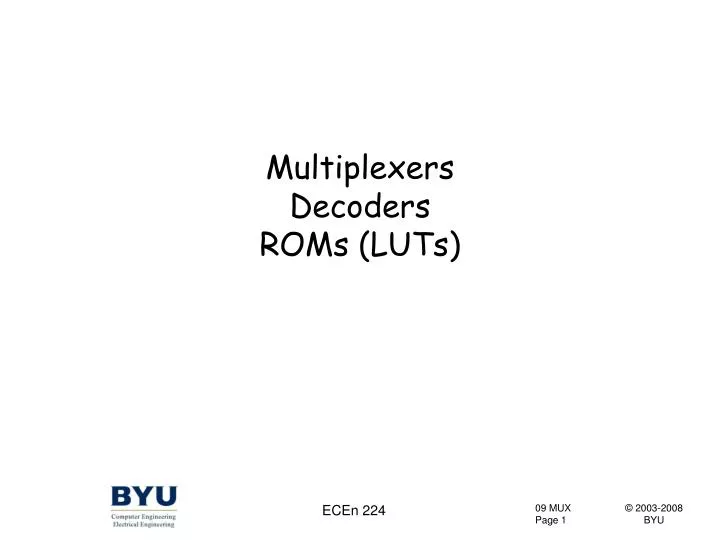 multiplexers decoders roms luts