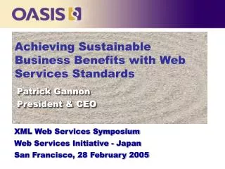 Achieving Sustainable Business Benefits with Web Services Standards