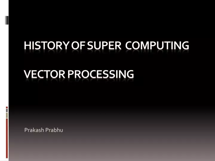 history of super computing vector processing