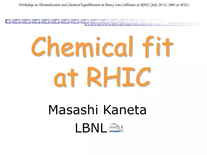 chemical fit at rhic