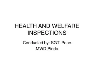 HEALTH AND WELFARE INSPECTIONS