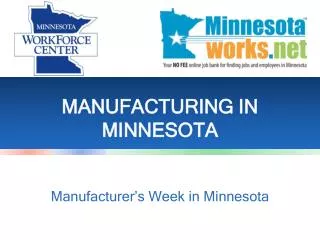 MANUFACTURING IN MINNESOTA