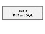 Unit 2 DB2 and SQL
