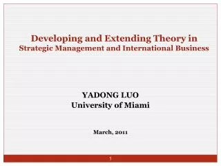 Developing and Extending Theory in Strategic Management and International Business