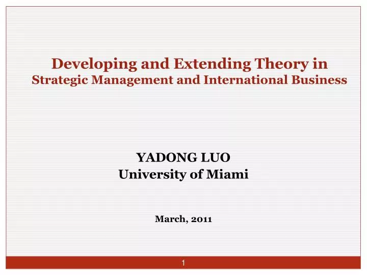 developing and extending theory in strategic management and international business
