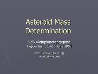 Asteroid Mass Determination