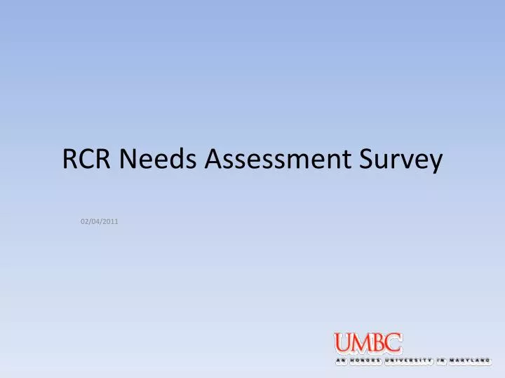 rcr needs assessment survey