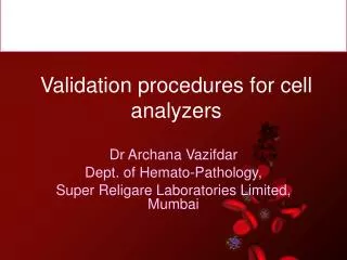 Validation procedures for cell analyzers