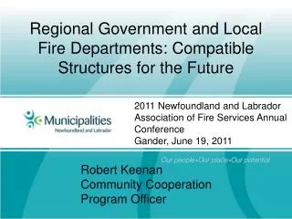 Regional Government and Local Fire Departments: Compatible Structures for the Future