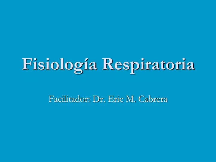 fisiolog a respiratoria