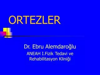 ortezler