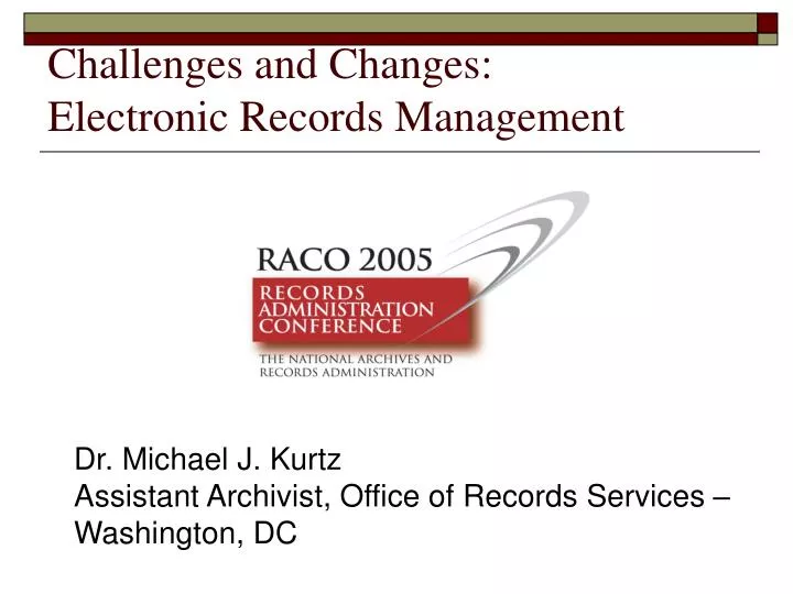 challenges and changes electronic records management