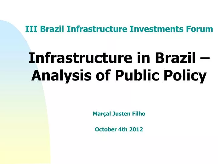 iii brazil infrastructure investments forum