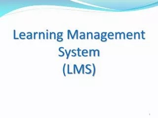 Learning Management System (LMS )