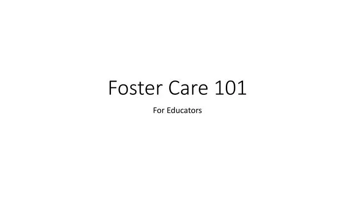 foster care 101