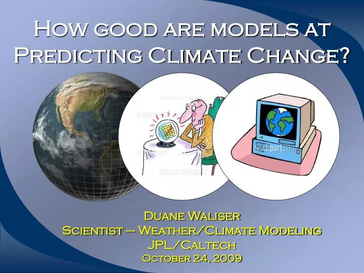 how good are models at predicting climate change