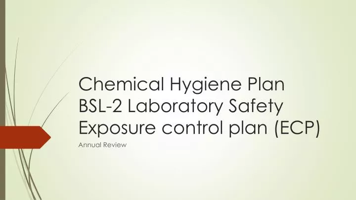 chemical hygiene plan bsl 2 laboratory safety exposure control plan ecp