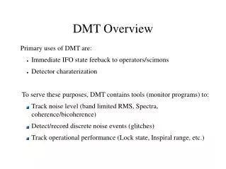 DMT Overview