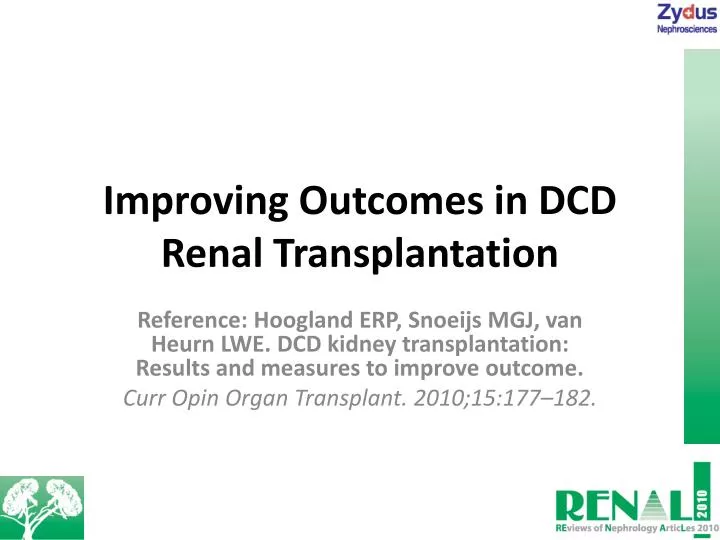 improving outcomes in dcd renal transplantation