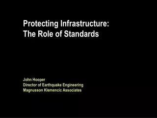 Protecting Infrastructure: The Role of Standards