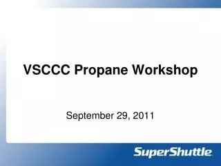 VSCCC Propane Workshop