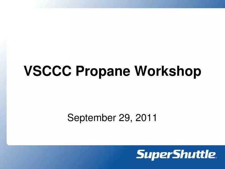 vsccc propane workshop