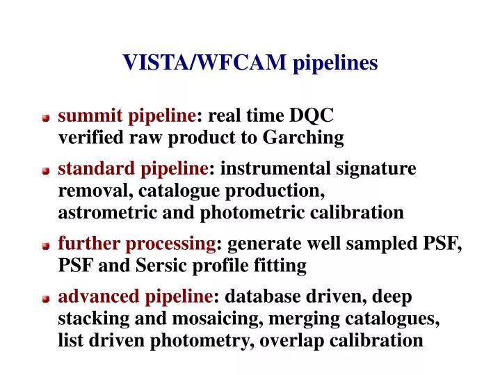vista wfcam pipelines