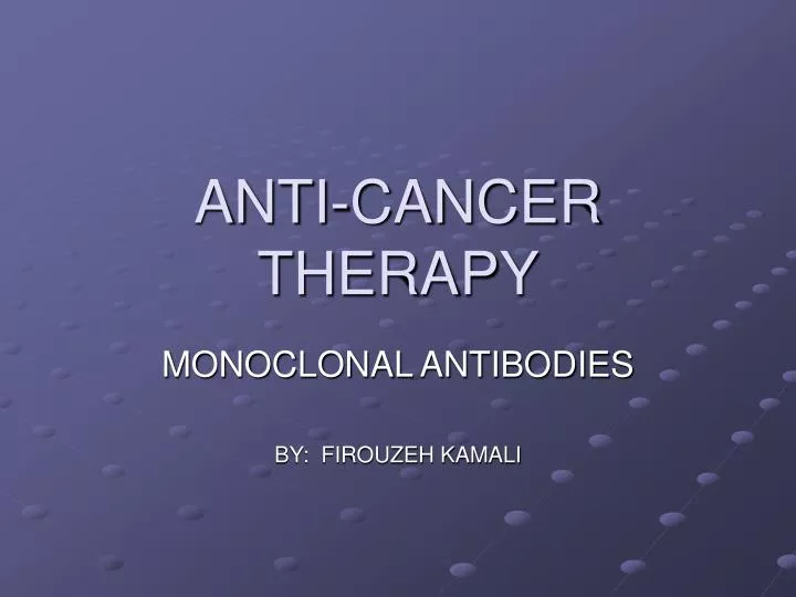 anti cancer therapy