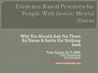 Evidence Based Practices for People With Severe Mental Illness