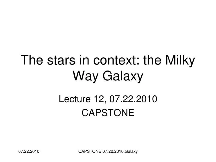 the stars in context the milky way galaxy