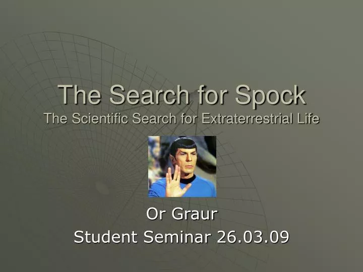 the search for spock the scientific search for extraterrestrial life