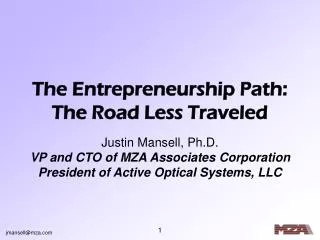 The Entrepreneurship Path: The Road Less Traveled