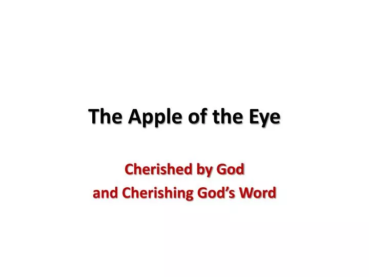 the apple of the eye
