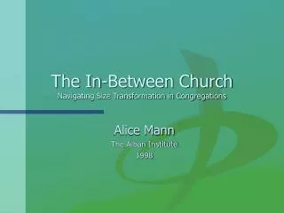 The In-Between Church Navigating Size Transformation in Congregations