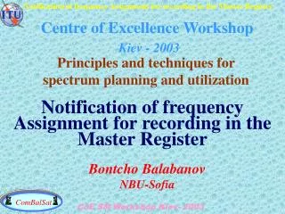Centre of Excellence Workshop Kiev - 2003