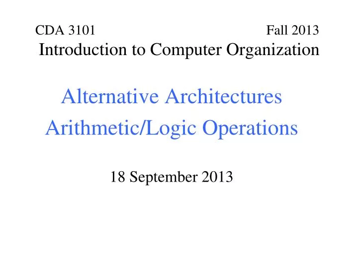 cda 3101 fall 2013 introduction to computer organization