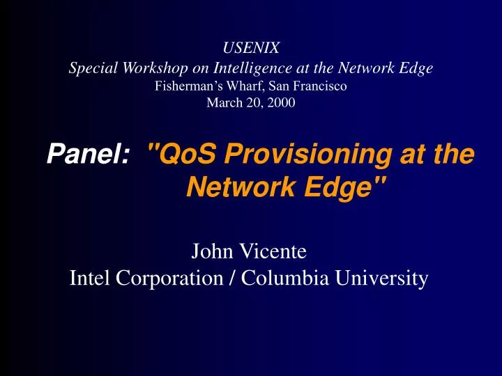 panel qos provisioning at the network edge
