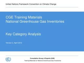 CGE Training Materials National Greenhouse Gas Inventories Key Category Analysis