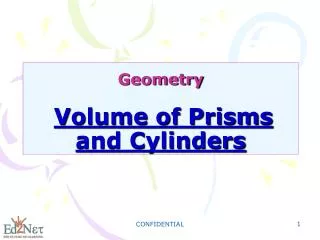 Geometry Volume of Prisms and Cylinders