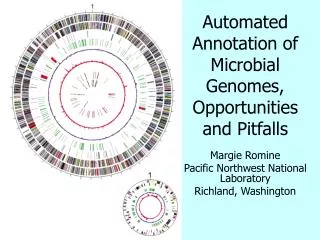 Automated Annotation of Microbial Genomes, Opportunities and Pitfalls