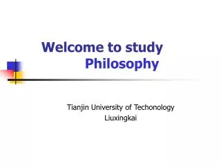 welcome to study philosophy