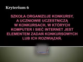 kryterium 6