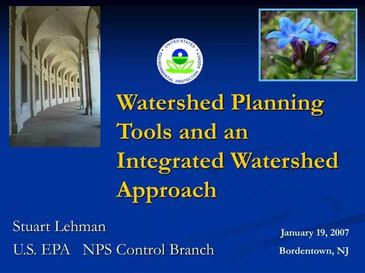 watershed planning tools and an integrated watershed approach