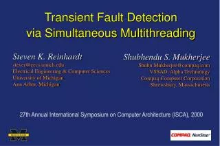 Transient Fault Detection via Simultaneous Multithreading