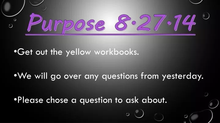 purpose 8 27 14