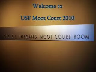 Welcome to USF Moot Court 2010