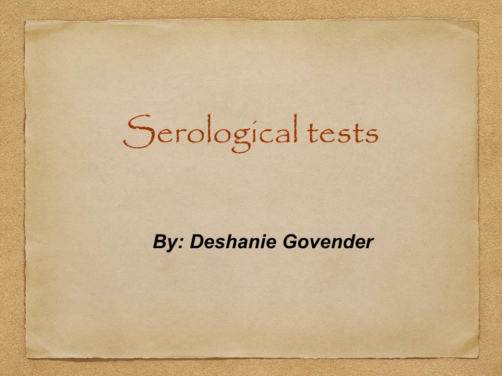 PPT - Serological tests PowerPoint Presentation, free download - ID:6627180