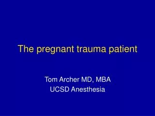 The pregnant trauma patient